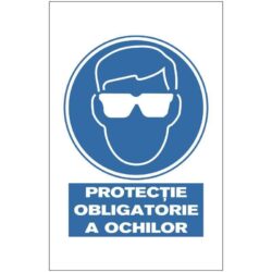 Indicator de obligativitate: Protectie obligatorie a ochilor
