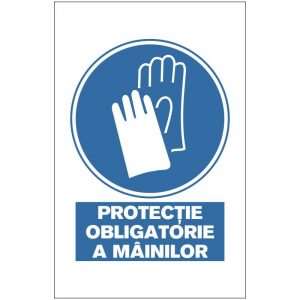 Indicator de obligativitate: Protectie obligatorie a mainilor