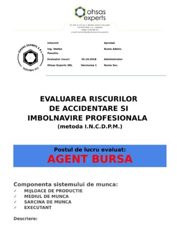 Evaluarea riscurilor de accidentare si imbolnavire profesionala Agent Bursa