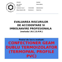 Evaluare riscuri SSM Confectioner Geam dublu Termoizolator (Termopan, profile PVC)