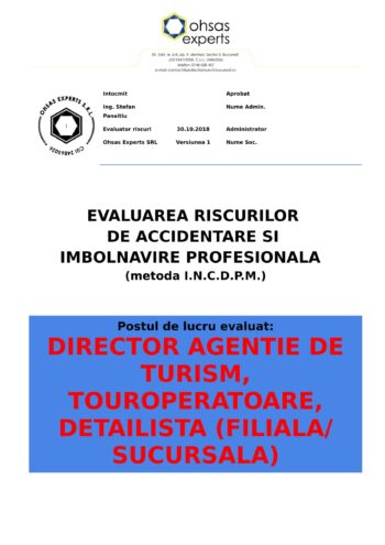 Evaluare riscuri SSM Director Agentie de Turism, Touroperatoare, Detailista (FilialaSucursala)
