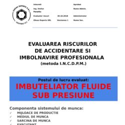 Evaluarea riscurilor de accidentare si imbolnavire profesionala imbuteliator fluide sub presiune