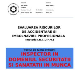 Evaluarea riscurilor de accidentare si imbolnavire profesionala Inspector in Domeniul Securitatii si Sanatatii in Munca