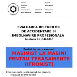 Evaluarea riscurilor de accidentare si imbolnavire profesionala Masinist la Masini pentru Terasamente Ifronist