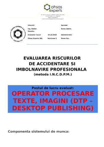 Evaluare riscuri SSM Operator Procesare Texte, Imagini (DTP – Desktop Publishing)