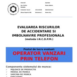 Evaluarea riscurilor de accidentare si imbolnavire profesionala Operator Vanzari prin Telefon