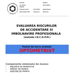 Evaluarea riscurilor de accidentare si imbolnavire profesionala Optometrist
