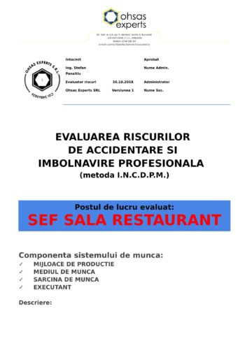 Evaluarea riscurilor de accidentare si imbolnavire profesionala Sef Sala Restaurant