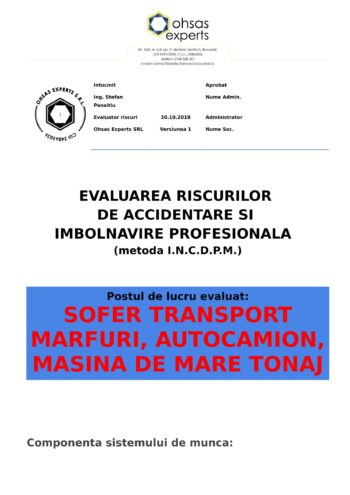Evaluare riscuri SSM Sofer Transport Marfuri, Autocamion, Masina de Mare Tonaj