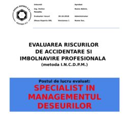 Evaluarea riscurilor de accidentare si imbolnavire profesionala Specialist in Managementul Deseurilor
