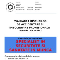 Evaluarea riscurilor de accidentare si imbolnavire profesionala Specialist in Securitate si Sanatate in Munca