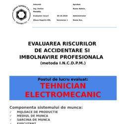 Evaluarea riscurilor de accidentare si imbolnavire profesionala Tehnician Electromecanic