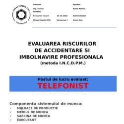 Evaluarea riscurilor de accidentare si imbolnavire profesionala Telefonist